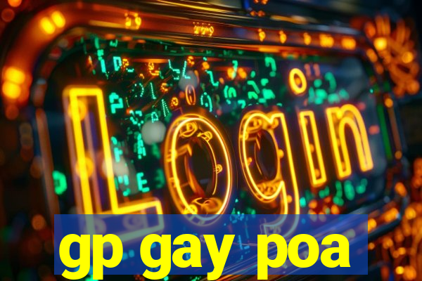 gp gay poa